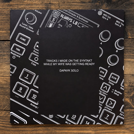 Dapayk Solo "Tracks I made on the Syntakt while my wife was getting ready" 2x12", Limited edition, (RRYTUS17)