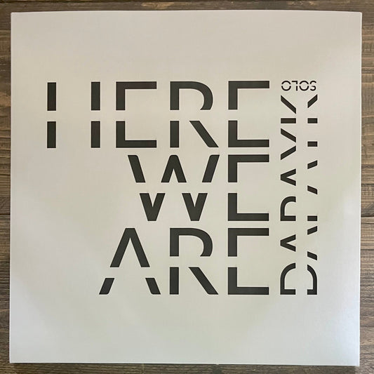 Dapayk Solo "Here We Are" Limited 12", 25 copies, no repress