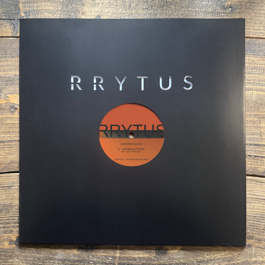Carsten Rausch "Unstable System / Let You Go" (RRYT11)